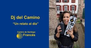 Dj del Camino Camino de Santiago Frances