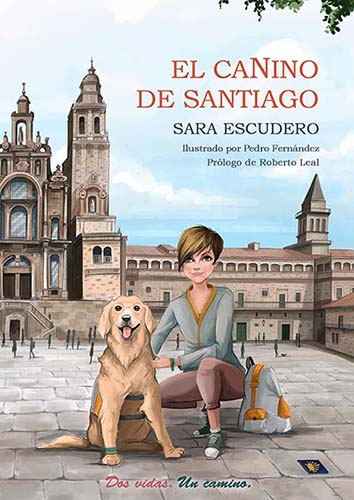 Sara Escudero Libros Portada El caNino de Santiago opt