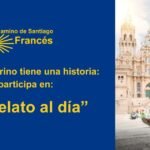 Un relato al dia comparte tu experiencia en el Camino de Santiago Frances Camino de Santiago Frances