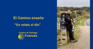 El Camino ensena Camino de Santiago Frances